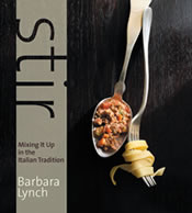 Barbara Lynch Cookbook Stir