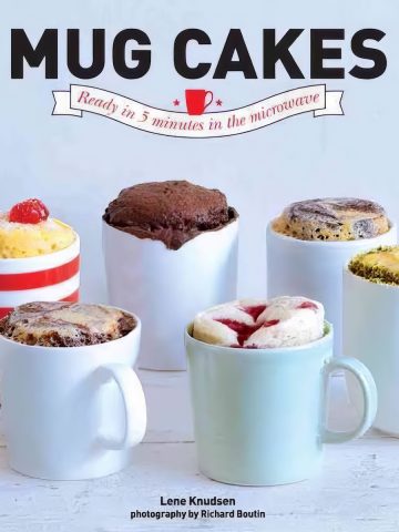 Mug Cakes Cookbook